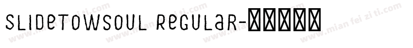 SlideTowsoul Regular字体转换